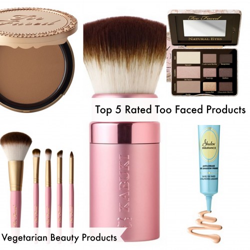 The 5 Top Rated Vegetarian and Cruelty Free 'Too Faced' Products in the Makeup Community - Vegetarian Products